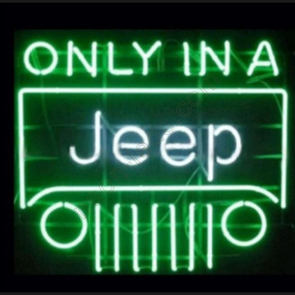 Only IN A Jeep Neon Auto Sign