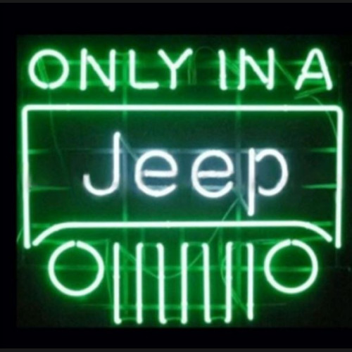 Only IN A Jeep Neon Auto Sign